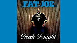 Fat Joe - Crush Tonight (Instrumental)