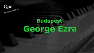 Budapest - George Ezra ( Piano Instrumental Backing Track Karaoke )