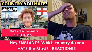 American Reacts | Which Country Do You HATE The Most? | England | REACTION