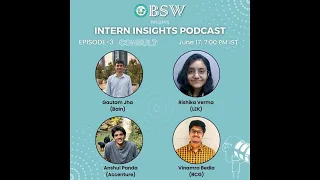 INTERN INSIGHTS PODCAST | EPISODE 3 | CONSULT