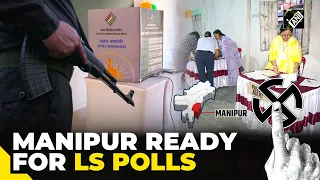 Lok Sabha Elections 2024: After violence for almost a year, Manipur all set for polls
