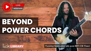 Nick Jennison - Beyond Power Chords | Licklibrary Live Guitar Lesson