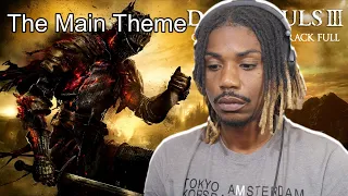 The main Theme with my reaction | Dark Souls 3