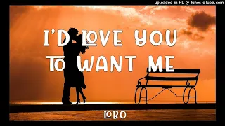 I'd Love You To Want Me - Lobo 🎷 Saxophone 🎷 색소폰