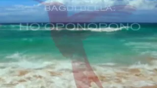 Bagdi Bella: HOOPONOPONO