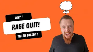 Playing Quick Chess | Why I RAGE QUIT Titled Tuesday!