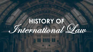 (A very brief) History of international law | LexIcon