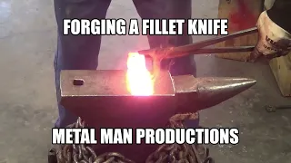 Forging a fillet knife