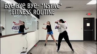 Bye Bye Bye- FITNESS STYLE!!! *NSYNC*