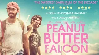 THE PEANUT BUTTER FALCON | New UK Trailer | Shia LaBeouf | Zack Gottsagen | Dakota Johnson