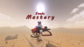 MASTERY | Evade Movement Montage