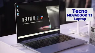 Tecno MEGABOOK T1 Laptop: First impressions