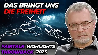 Der Weg zur Freiheit ist nicht leicht / Fair Talk / Throwback 2023