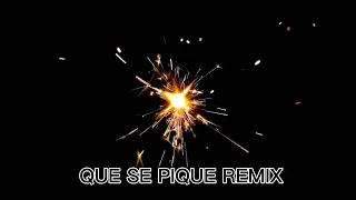 QUE SE PIQUE//REMIX(Big Apple)