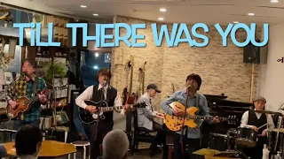 Till There Was You  〜  Michelle （Beatles cover）KamaP & Friends