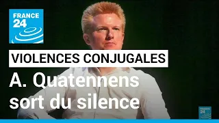 Violences conjugales : Adrien Quatennens sort du silence • FRANCE 24