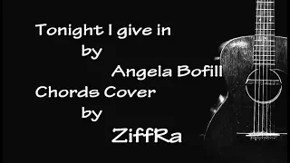 Tonight I give in by Angela Bofill (how it play it)