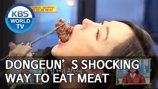 Dongeun’s shocking way to eat meat [Boss in the Mirror/ENG/2020.02.09]