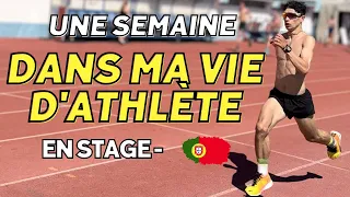 UNE SEMAINE DANS MA VIE D’ATHLÈTE EN STAGE AU PORTUGAL 🇵🇹 - ROAD TO LOS ANGELES 🇺🇸😱