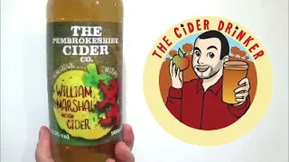 The Cider Drinker - Pembrokeshire Cider Co. William Marshal