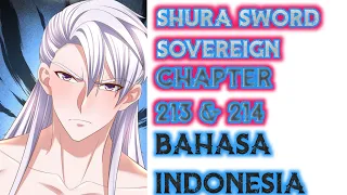 Shura Sword Sovereign Chapter 213 & 214 Sub Indonesia