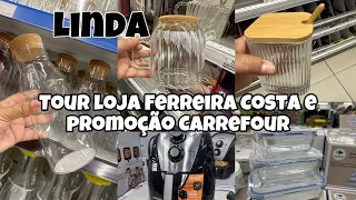 Tour no Carrefour muita promoção|tour loja Ferreira Costa muita promoção|decoração pra casa