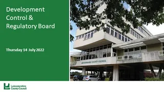 Development Control & Regulatory Board - 14 July 2022