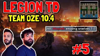 DON'T UNDERESTIMATE US - Legion TD OZE 10.4 - Duo With FrozenKhan