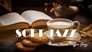 Soft Jazz - Good morning mood with Jazz Cafe - Cheerful Jazz & Bossa Nova for the best moods