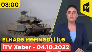 İTV Xəbər - 04.10.2022 (08:00)