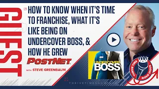 The 2X Undercover Boss Guest and Founder of PostNet.com on How to Know When It’s Time to Franchise