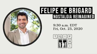 Felipe De Brigard | Nostalgia Reimagined