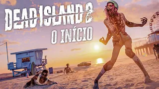 DEAD ISLAND 2 - O Início BRUTAL do APOCALIPSE ZUMBI, Gameplay em Português PT-BR COOP