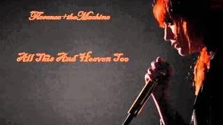 Florence and the Machine - All this and heaven too