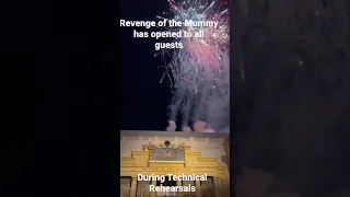 Revenge of the Mummy has opened to all guests during technical rehearsals at Universal Orlando