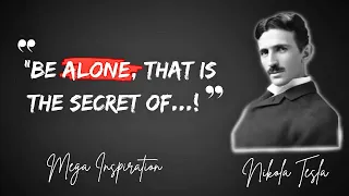 Nikola Tesla Top Quotes | You Need To Know | Mega Inspiration |