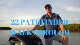 Custom 2200 Pathfinder Walkthrough