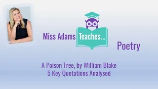 Revise A Poison Tree by William Blake - 5 Key Quotations Analysed!