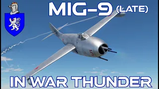 Mig-9 (Late) In War Thunder : A Basic Review