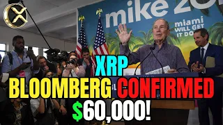 BLOOMBERG ANNOUNCES: XRP SET TO SURPASS $60,000 IMMINENTLY!