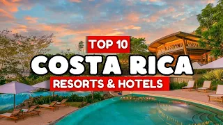 Top 10 Best COSTA RICA All Inclusive Resorts (2024)