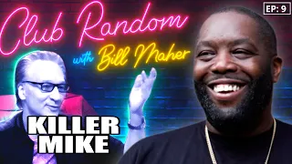 Killer Mike | Club Random with Bill Maher