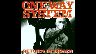 ONE WAY SYSTEM - RETURN IN BREIZH (LIVE) - UK 2007 - FULL ALBUM - STREET PUNK OI!