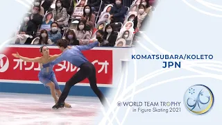 Komatsubara / Koleto (JPN) | Ice Dance - Free Dance | ISU World Figure Skating Team Trophy