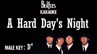 A Hard Day's Night (Karaoke) The Beatles/ Male Key D#