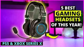 TOP 5 Best Gaming Headsets of 2023 | Best Headsets for PS5 & XBOX Series X Gamers! (Bu on Sale)