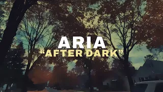 ARIA - After Dark (Official Lyric Video)