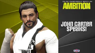 "WWE PVP" John Carter Speaks! - OCW AMBITION 88