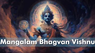 Mangalam Bhagvan Vishnu | Powerful Lord Vishnu Mantra