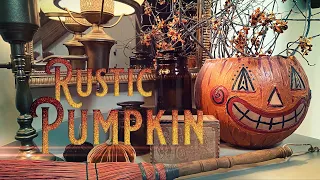 DIY Halloween Pumpkin Décor - Rustic Jack-O-Lantern - Primitive Halloween Décor - Halloween Crafts